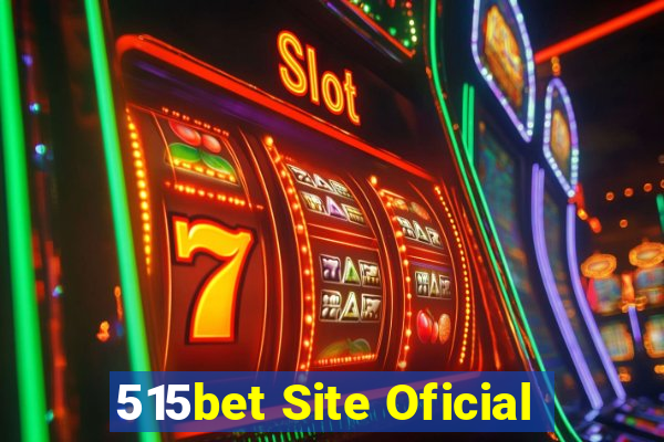 515bet Site Oficial